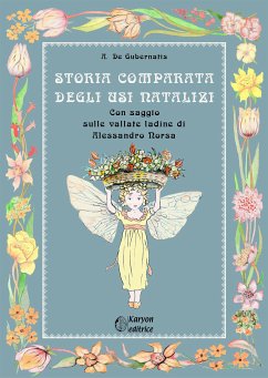 Storia comparata degli usi natalizi (eBook, ePUB) - Norsa, Alessandro; De Gubernatis, Angelo