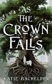 As the Crown Falls (eBook, ePUB)