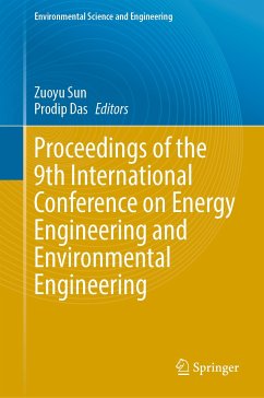 Proceedings of the 9th International Conference on Energy Engineering and Environmental Engineering (eBook, PDF)