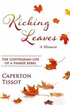 Kicking Leaves (eBook, ePUB) - Tissot, Caperton