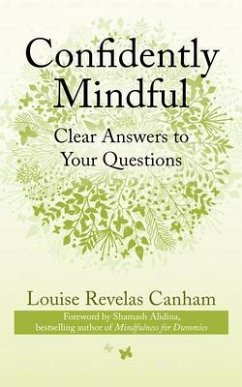 Confidently Mindful (eBook, ePUB) - Canham, Louise
