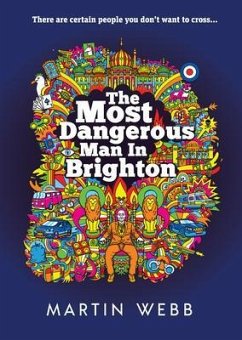 Cover The Most Dangerous Man in Brighton (eBook, ePUB)