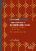 The Economics of Blockchain Consensus (eBook, PDF)