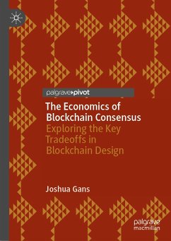 The Economics of Blockchain Consensus (eBook, PDF) - Gans, Joshua
