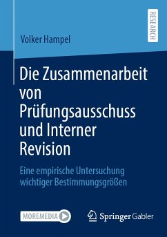 Die Zusammenarbeit von Prüfungsausschuss und Interner Revision (eBook, PDF) - Hampel, Volker