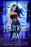 Marked by Fate (Soulmate Series, #2) (eBook, ePUB)