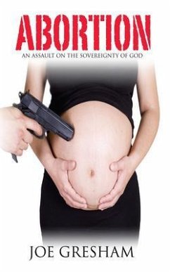 Cover Abortion - An Assault on the Sovereignty of God (eBook, ePUB)
