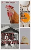 Don't Cluck Around (eBook, ePUB)