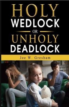Cover Holy Wedlock or Unholy Deadlock (eBook, ePUB)