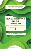 Mexican Philosophy for the 21st Century (eBook, PDF)