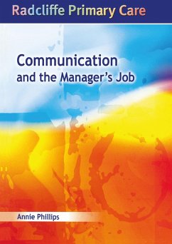 Communication and the Manager's Job (eBook, ePUB) - Phillips, Annie