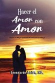 Hacer el Amor con Amor (eBook, ePUB)
