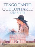 Tengo tanto que contarte (eBook, ePUB)