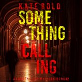 Something Calling (A Lauren Lamb FBI Thriller—Book Two) (MP3-Download)