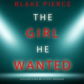 The Girl He Wanted (A Paige King FBI Suspense Thriller—Book 7) (MP3-Download)