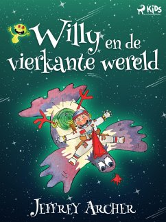 Willy en de vierkante wereld (eBook, ePUB) - Archer, Jeffrey