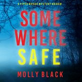 Somewhere Safe (A Piper Woods FBI Suspense Thriller—Book One) (MP3-Download)