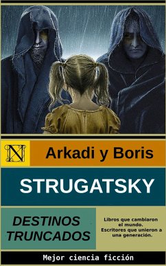 Destinos Truncados (eBook, ePUB) - Strugatsky, Arkadi; Strugatsky, Boris