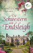Die Schwestern von Endsleigh - oder:... - Bild 1
