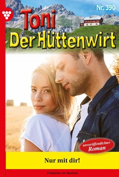 Nur mit Dir! (eBook, ePUB) - Buchner, Friederike von