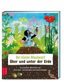 Der kleine Maulwurf: Über und unter der Erde (Mängelexemplar)