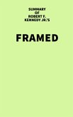 Summary of Robert F. Kennedy Jr.'s Framed (eBook, ePUB)