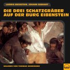 Die drei Schatzgräber auf der Burg Eibenstein (MP3-Download)