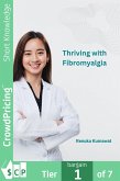 Thriving with Fibromyalgia (eBook, ePUB)