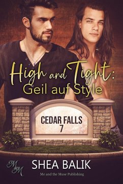 High and Tight: Geil auf Style (eBook, ePUB) - Balik, Shea