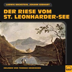 Der Riese vom St. Leonharder-See (MP3-Download) - Bechstein, Ludwig; Gebhart, Johann