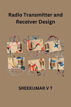 Radio Transmitter and Receiver Design (eBook, ePUB) - T, Sreekumar V