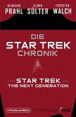 Die Star-Trek-Chronik - Teil 3: Star Trek: The Next Generation (eBook, ePUB)