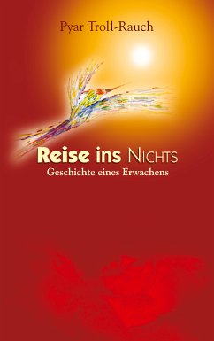 Reise ins Nichts (eBook, ePUB) - Troll-Rauch, Pyar