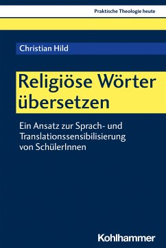 Religiöse Wörter übersetzen (eBook, PDF) - Hild, Christian