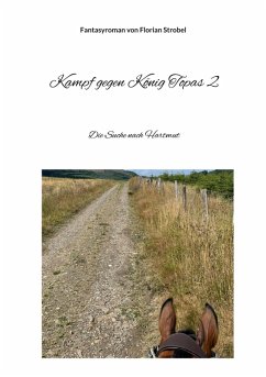 Kampf gegen König Topas 2 (eBook, ePUB)