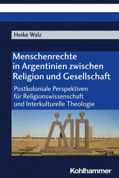 Menschenrechte in Argentinien zwischen Religion und Gesellschaft (eBook, PDF) - Walz, Heike