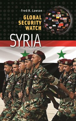 Global Security Watch-Syria (eBook, ePUB) - Lawson, Fred H.