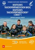 Deutsches Tauchsportabzeichen Basic / Deutsches Tauchsportabzeichen * (CMAS*) (eBook, ePUB)