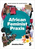 African Feminist Praxis (eBook, ePUB) African Feminist Praxis (eBook, ePUB)