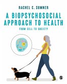 A Biopsychosocial Approach to Health (eBook, ePUB)