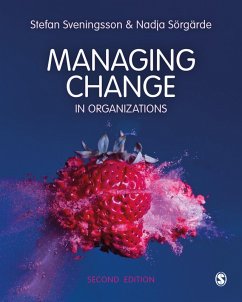 Managing Change in Organizations (eBook, ePUB) - Svenningson, Stefan; Sörgärde, Nadja