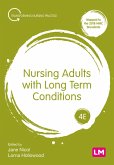 Nursing Adults with Long Term Conditions (eBook, ePUB)