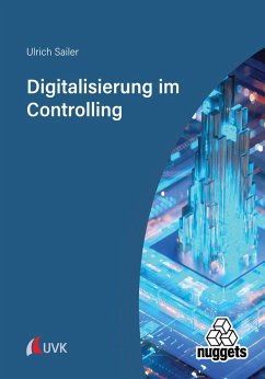 Digitalisierung im Controlling (eBook, ePUB) - Sailer, Ulrich