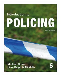 Introduction to Policing (eBook, ePUB) - Rowe, Michael; Ralph, Liam; Malik, Ali