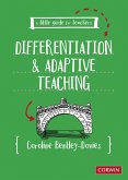 A Little Guide for Teachers: Differentiation and Adaptive Teaching (eBook, ePUB)