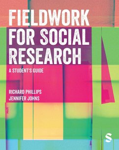 Fieldwork for Social Research (eBook, ePUB) - Phillips, Richard; Johns, Jennifer