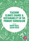Teaching Climate Change and Sustainability in the Primary Curriculum (eBook, ePUB)