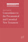 Concordance to the Precanonical and Canonical New Testament (eBook, PDF)