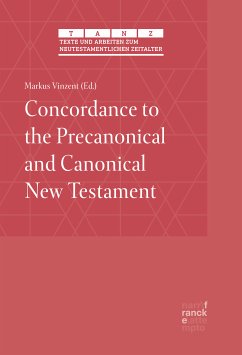 Concordance to the Precanonical and Canonical New Testament (eBook, PDF)