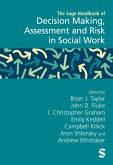 The Sage Handbook of Decision Making, Assessment and Risk in Social Work (eBook, ePUB)